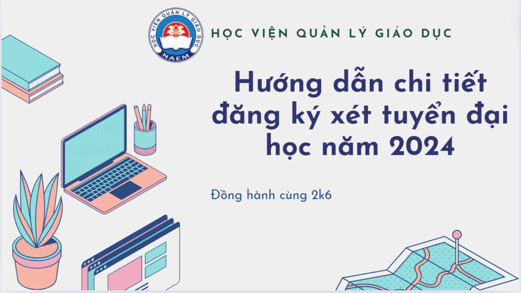 Giới Thiệu Về Quy Trình Đăng Ký Xét Tuyển Đại Học